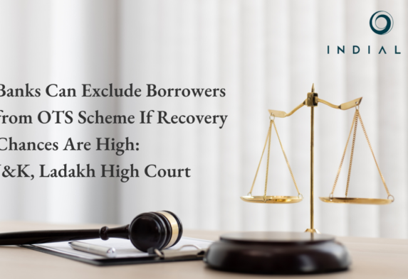 Banks Can Exclude Borrowers from OTS Scheme If Recovery Chances Are High J&K, Ladakh HC