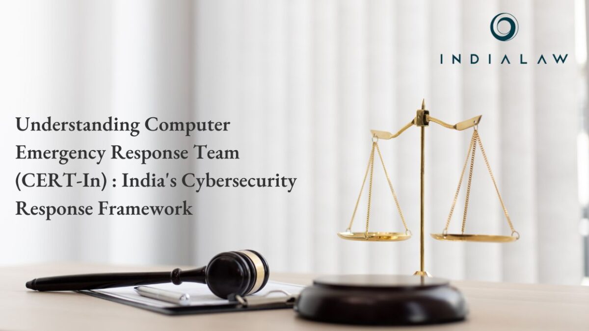 Understanding Computer Emergency Response Team (CERT-In) India's Cybersecurity Response Framework