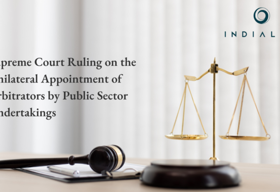 nilateral Appointment of Arbitrators by Public Sector Undertakings